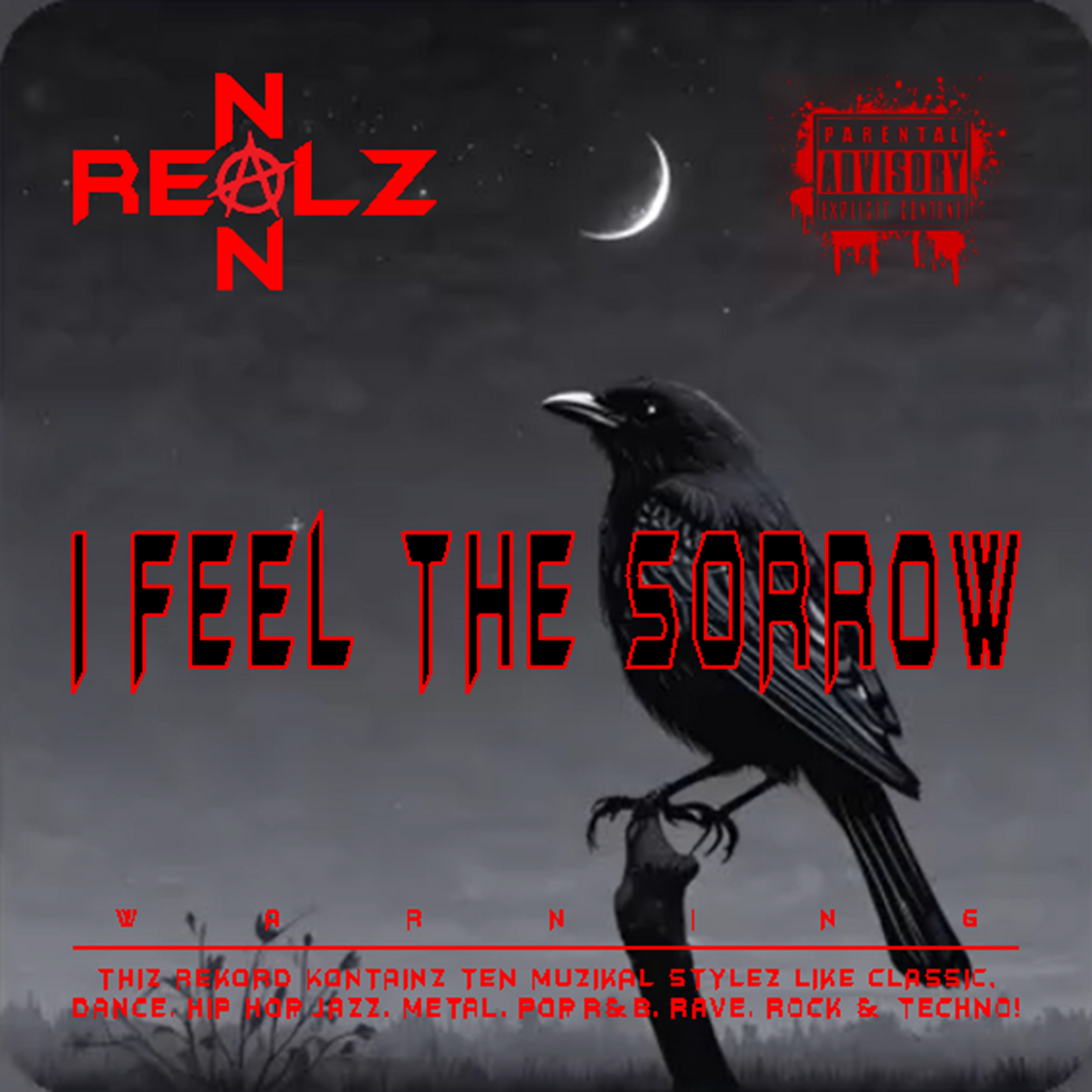 NON REALZ: I FEEL THE SORROW