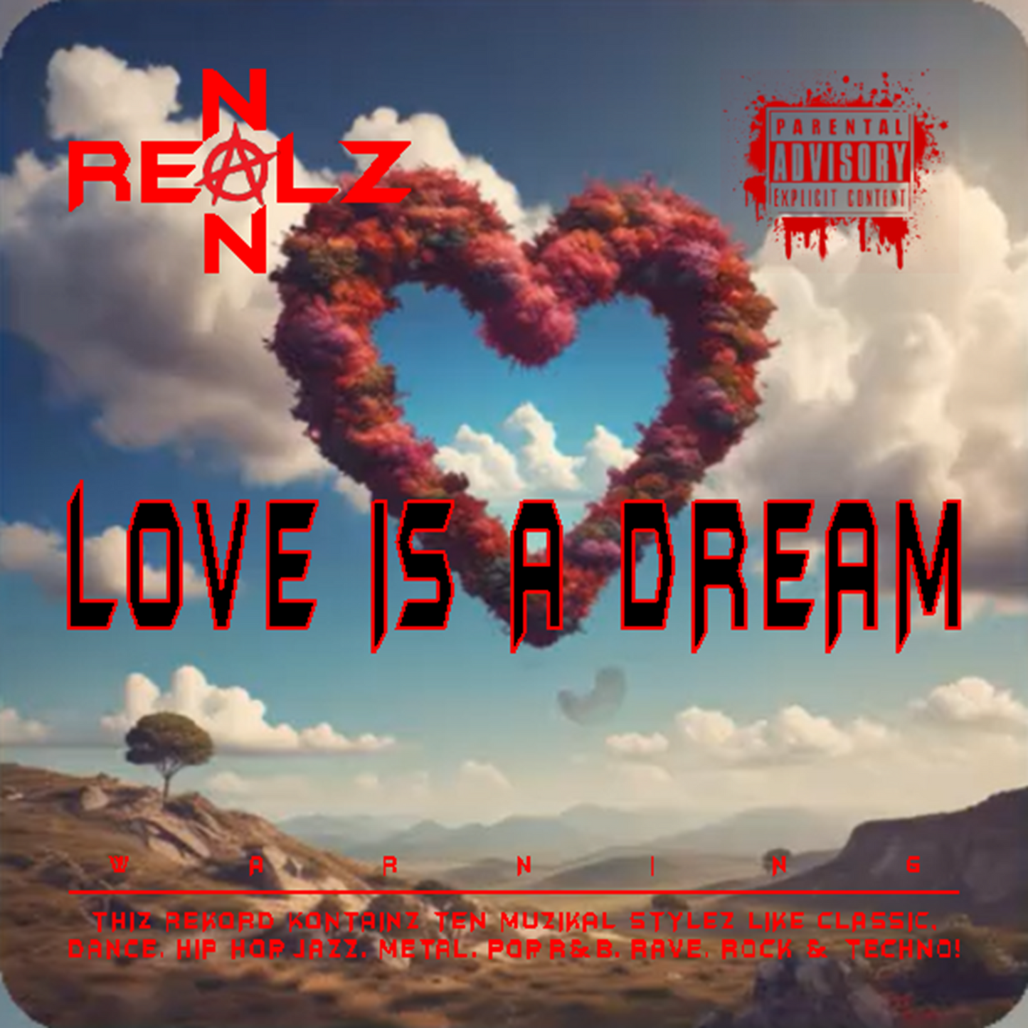 NON REALZ: LOVE IS A DREAM