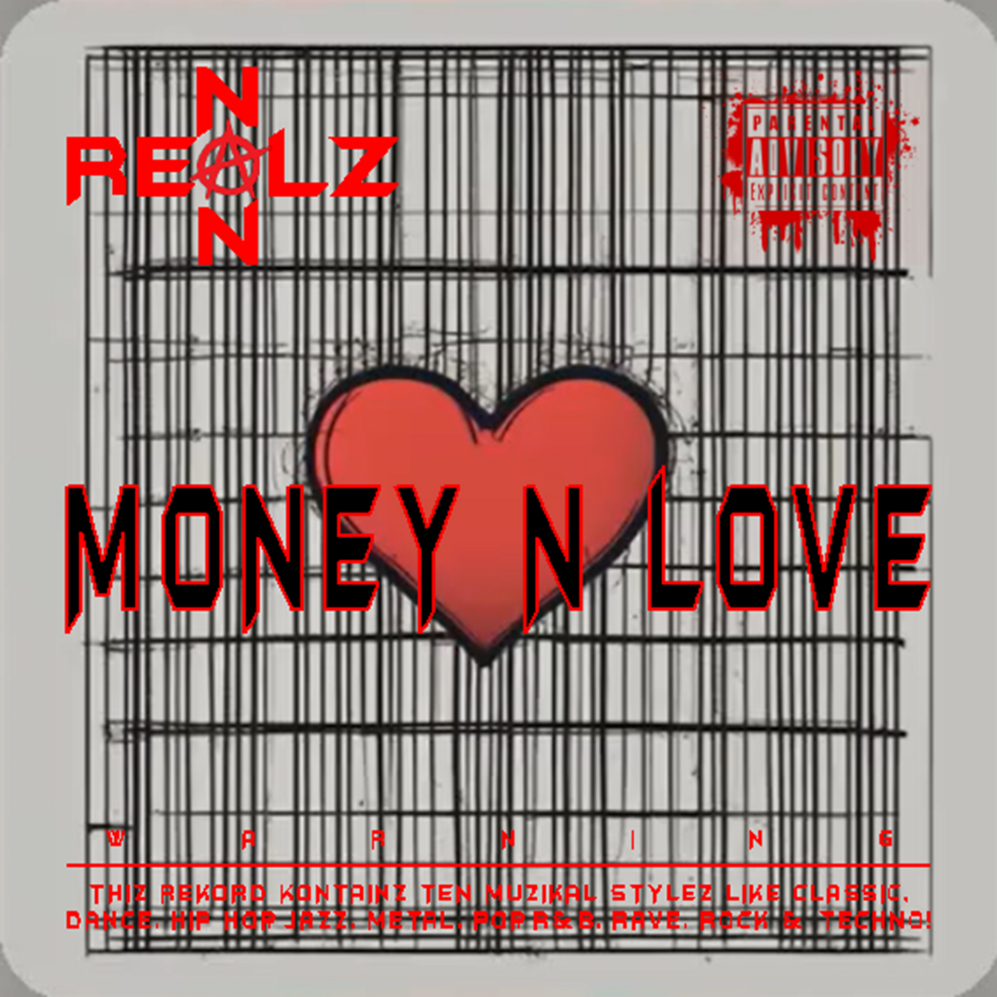 NON REALZ: MONEY N LOVE