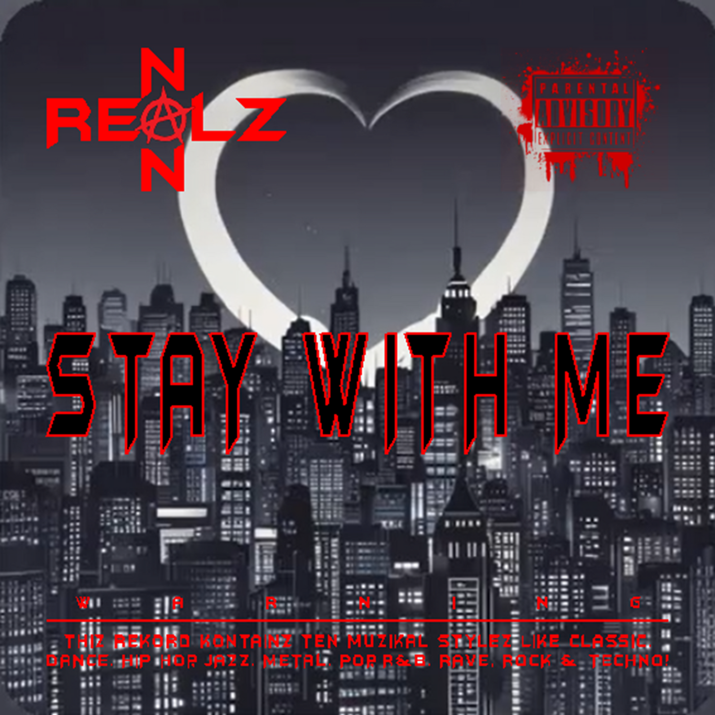 NON REALZ: STAY WITH ME