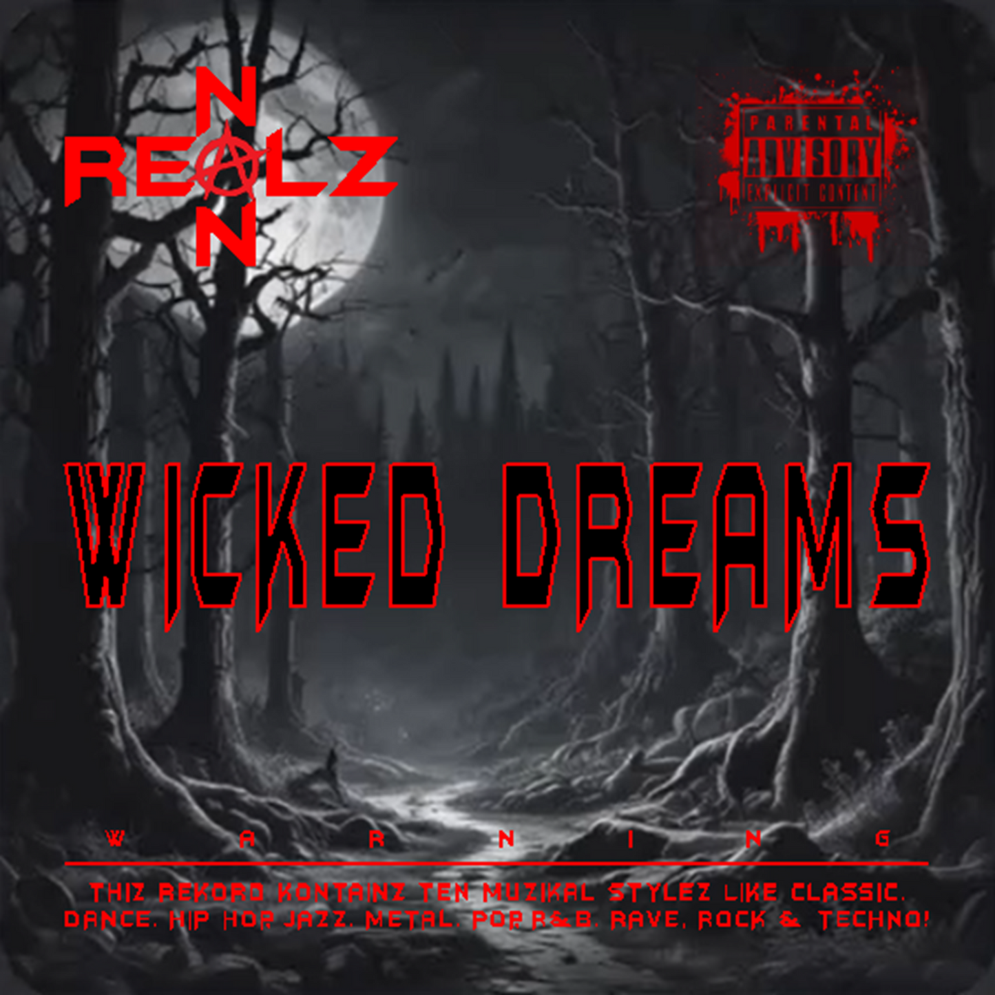 NON REALZ: WICKED DREAMS
