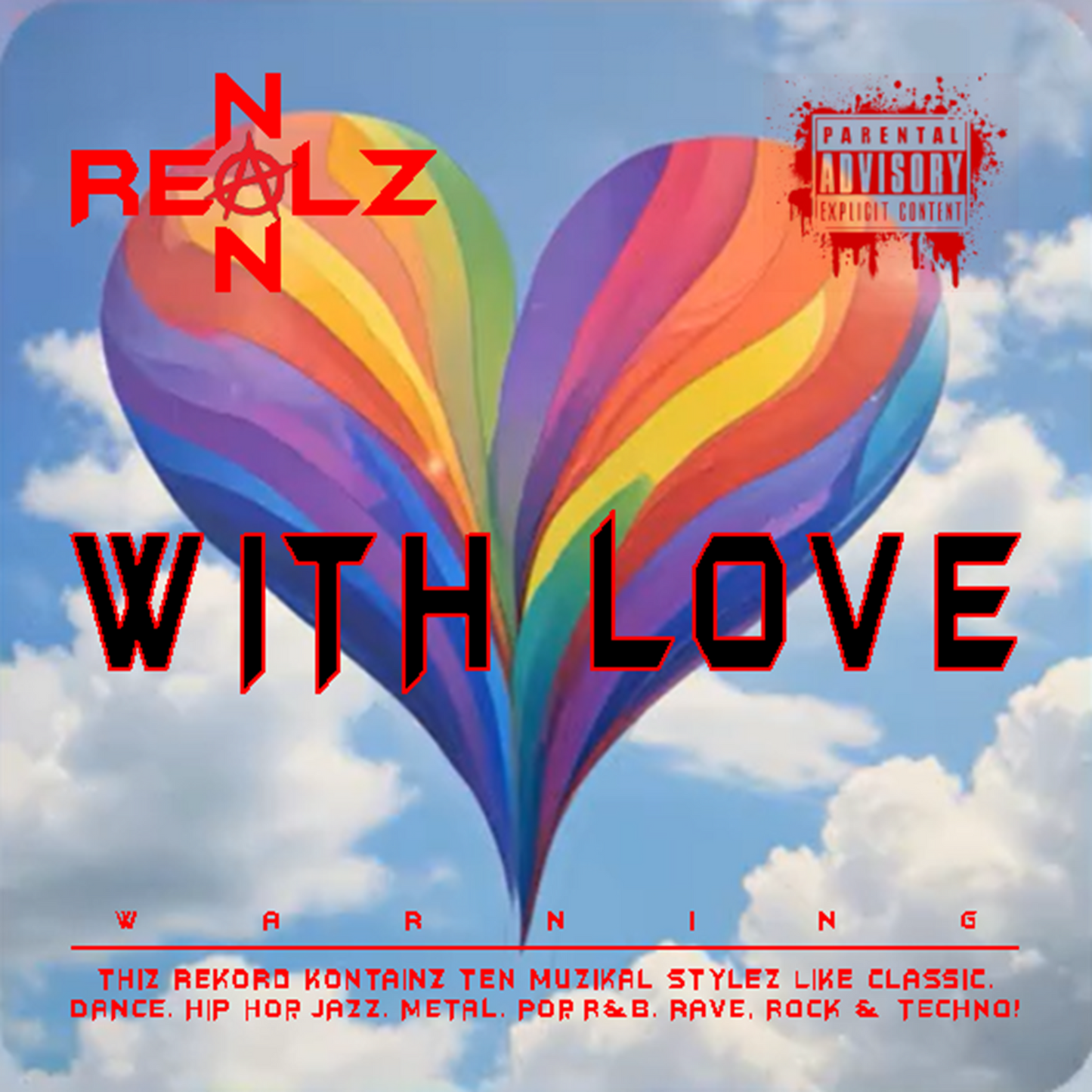NON REALZ: WITH LOVE