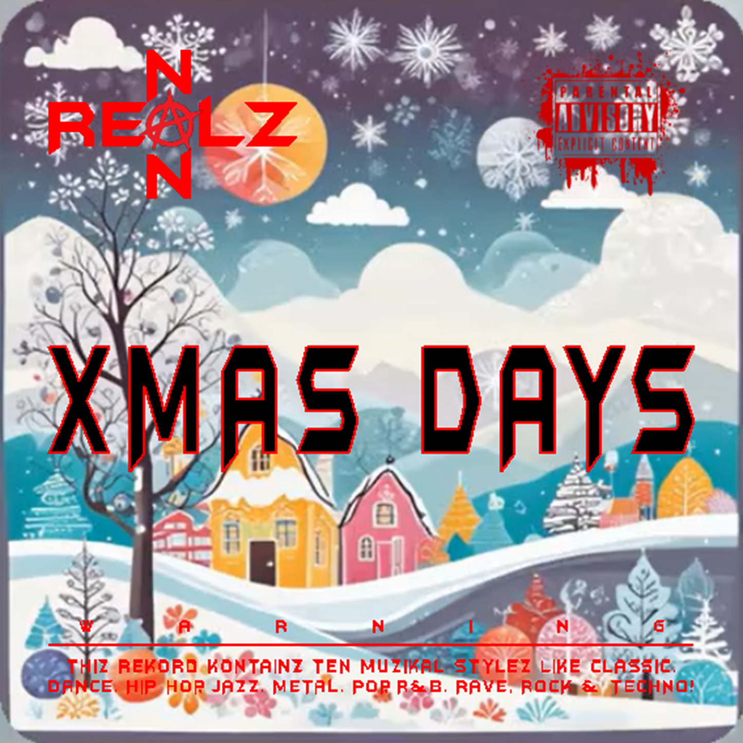 NON REALZ: XMAS DAYS