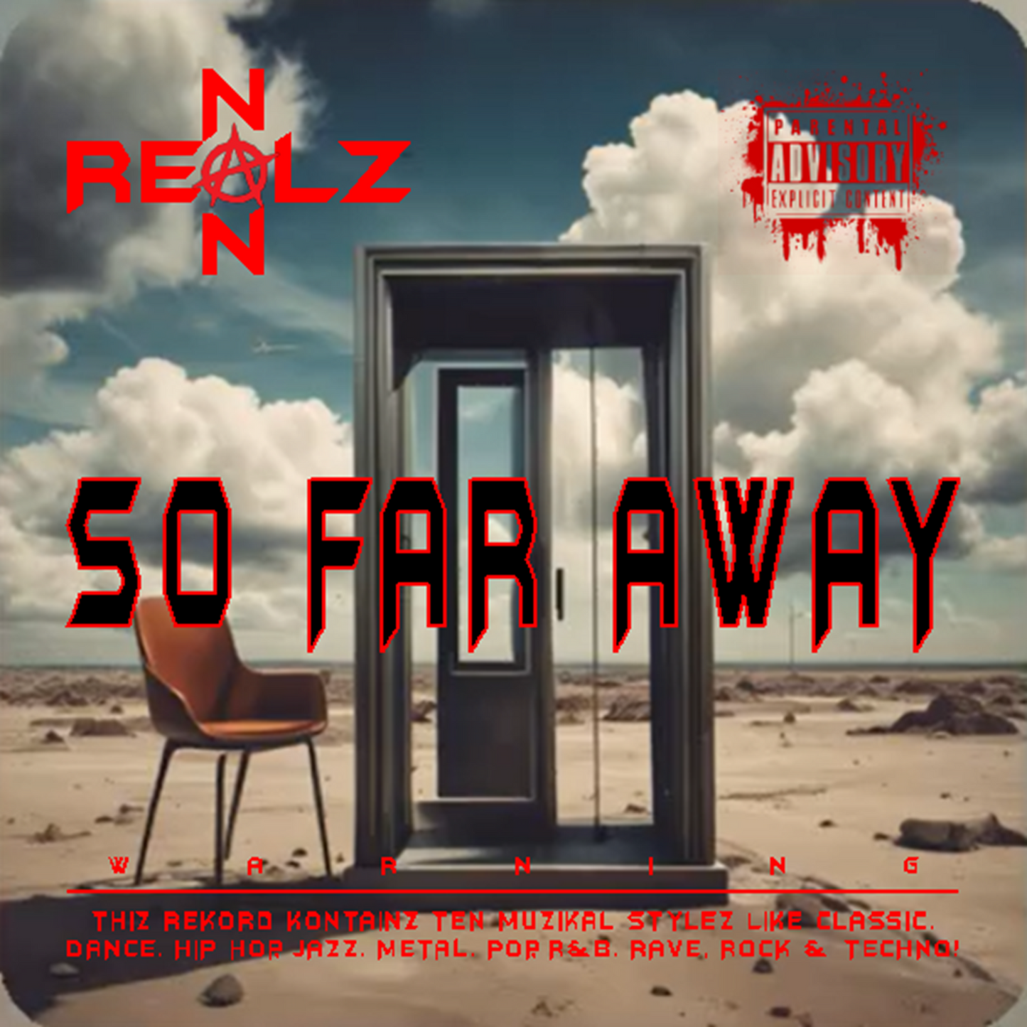 NON REALZ: SO FAR AWAY